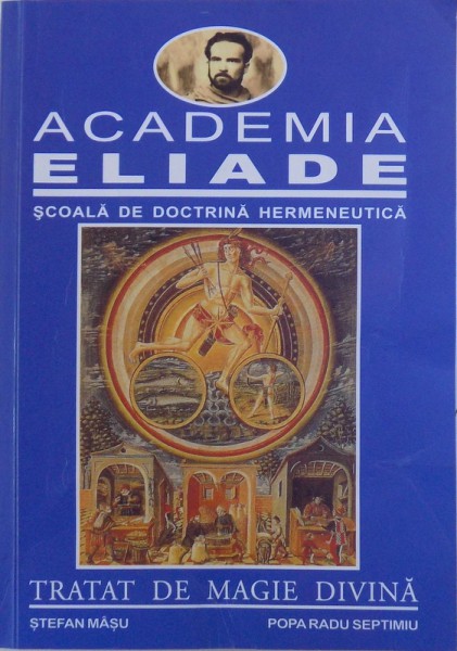 TRATAT DE MAGIE DIVINA de STEFAN MASU si POPA RADU SEPTIMIU , 2010