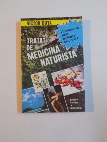 TRATAT DE MEDICINA NATURISTA de VICTOR DUTA , 1995
