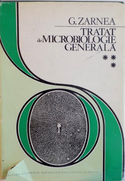TRATAT DE MICROBIOLOGIE GENERALA, VOL. III, GENETICA MOLECULARA, INGINERIA GENELOR de G. ZARNEA, 1986