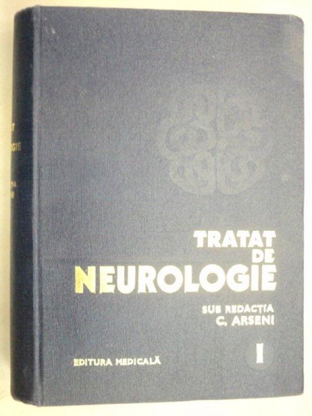 TRATAT DE NEUROLOGIE de C. ARSENI  VOL 1  1979