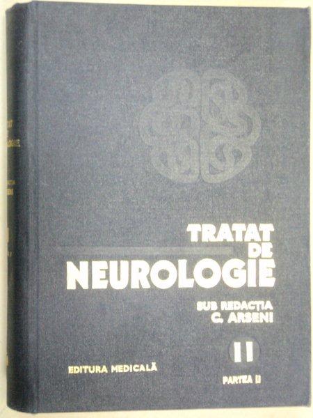 TRATAT DE NEUROLOGIE VOL 2  PARTEA A 2-A - C.ARSENI