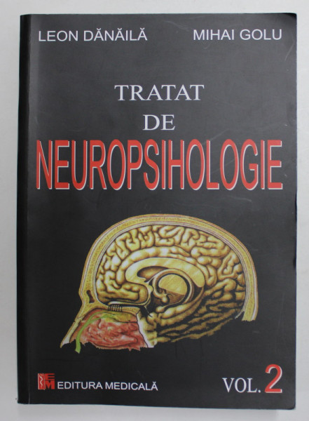 TRATAT DE NEUROPSIHOLOGIE de LEON DANAILA si MIHAI GOLU , 2021