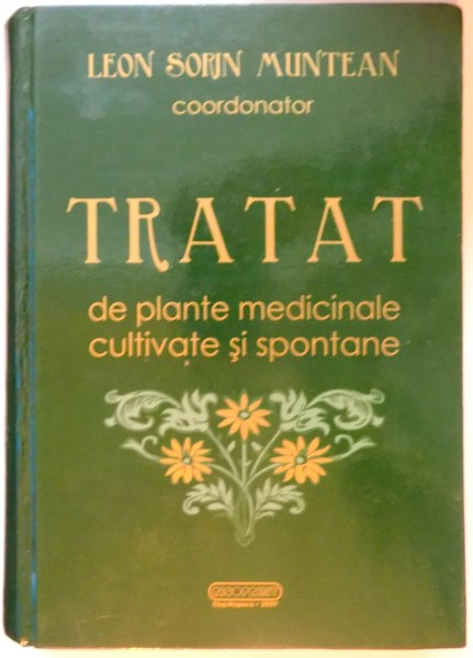 TRATAT DE PLANTE MEDICINALE CULTIVATE SI SPONTANE , 2007 , DEDICATIE