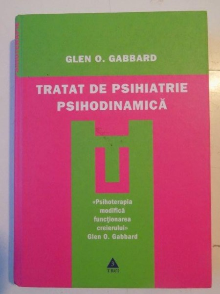 Tratat de psihiatrie psihodinamica