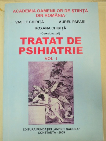 TRATAT DE PSIHIATRIE  VOL 1  CONSTANTA 2009