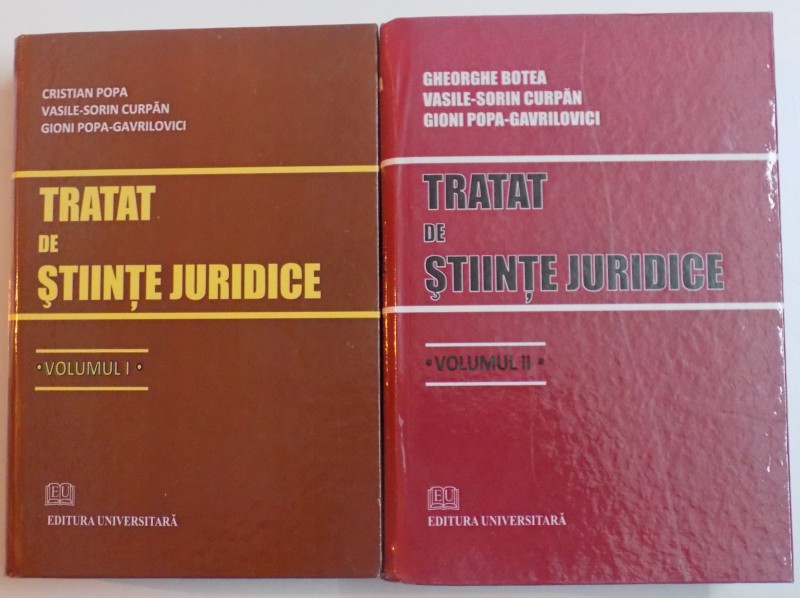 TRATAT DE STIINTE JURIDICE , VOL. I - II de CRISTIAN POPA , VASILE SORIN CURPAN , GIONI POPA GAVRILOVICI , 2009