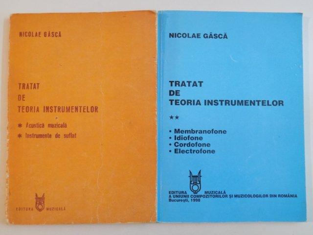TRATAT DE TEORIA INSTRUMENTELOR VOL. I - II de NICOLAE GASCA , 1988 - 1998