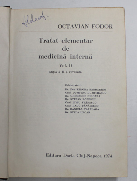 TRATAT ELEMENTAR DE MEDICINA INTERNA , VOLUMUL II de OCTAVIAN FODOR , 1974