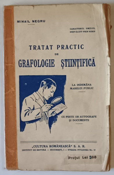 TRATAT PRACTIC DE GRAFOLOGIE STIINTIFICA de MIHAIL NEGRU , COTOR REFACUT