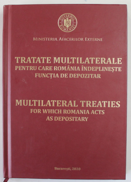 TRATATE MULTILATERALE PENTRU CARE ROMANIA INDEPLINESTE FUNCTIA DE DEPOZITAR , 2020
