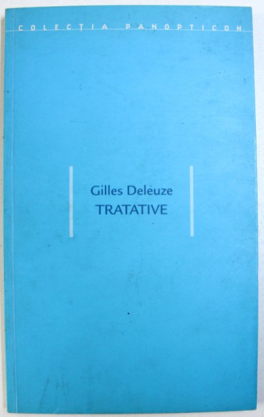 TRATATIVE de GILLES DELEUZE , 2005