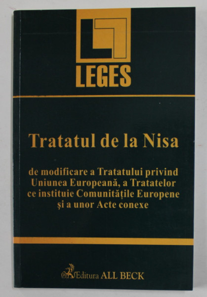 TRATATUL DE LA NISA DE MODIFICARE A TRATATULUI PRIVIND UNIUNEA EUROPEANA ..., 2002