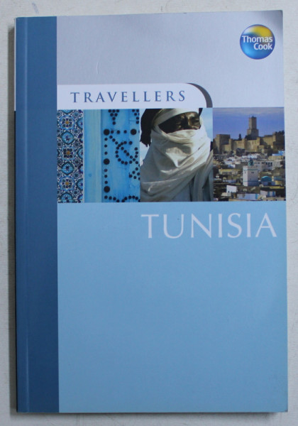 TRAVELLERS  TUNISIA  - GUIDE THOMAS COOK , 2009