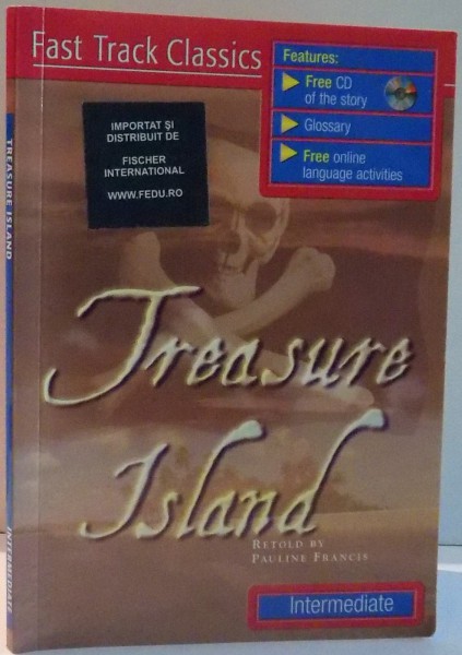 TREASURE ISLAND retold by PAULINE FRANCIS , 2007