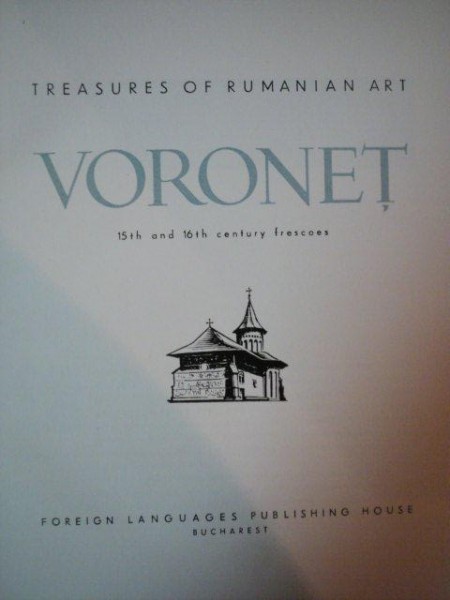 TREASURES OF RUMANIAN ART , VORONET , 1959