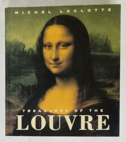 TREASURES OF THE LOUVRE by MICHEL LACLOTTE , 1993 , FORMAT MIC