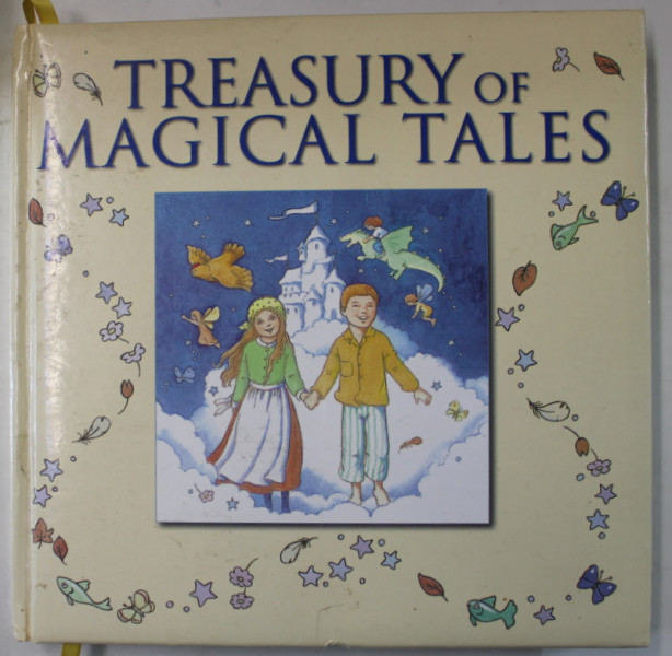 TREASURY OF MAGICAL TALES , ANII '2000