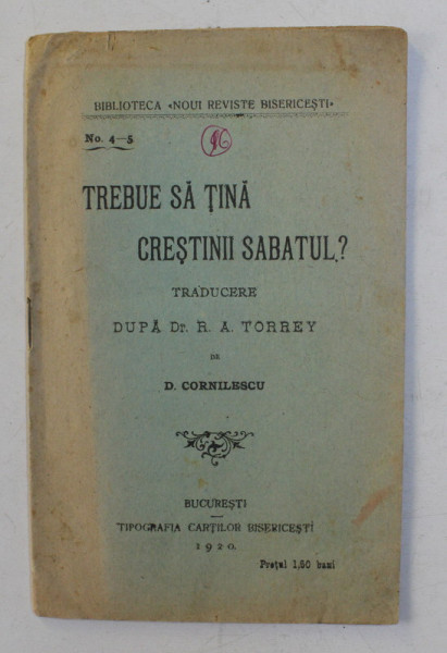 TREBUIE SA TINA CRESTINII SABATUL ? , traducere de D. CORNILESCU , 1920