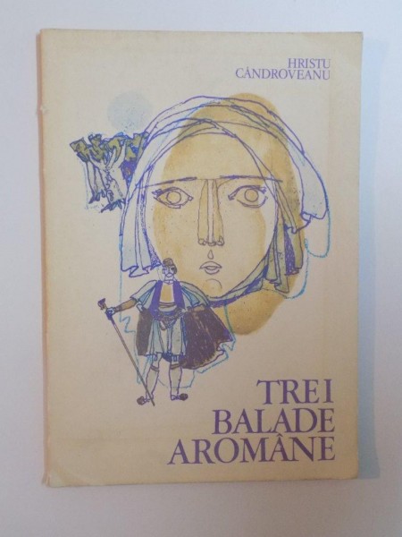 TREI BALADE AROMANE de HRISTU CANDROVEANU, 1980