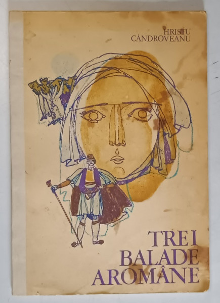 TREI BALADE AROMANE de HRISTU CANDROVEANU, 1980