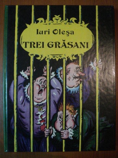 TREI GRASANI , ilustratii de BORIS KALAUSIN , de IURI OLESA , 1985