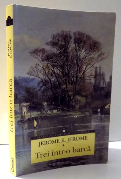 TREI INTR-O BARCA de JEROME K. JEROME , 2015