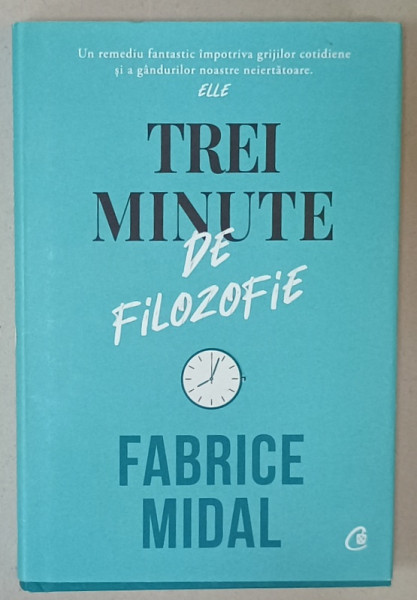 TREI MINUTE DE FILOZOFIE de FABRICE MIDAL , 2021