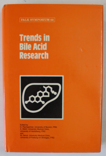 TRENDS IN BILE ACID RESEARCH  by G. PAUMGARTNER ...W. GEROK , 1988