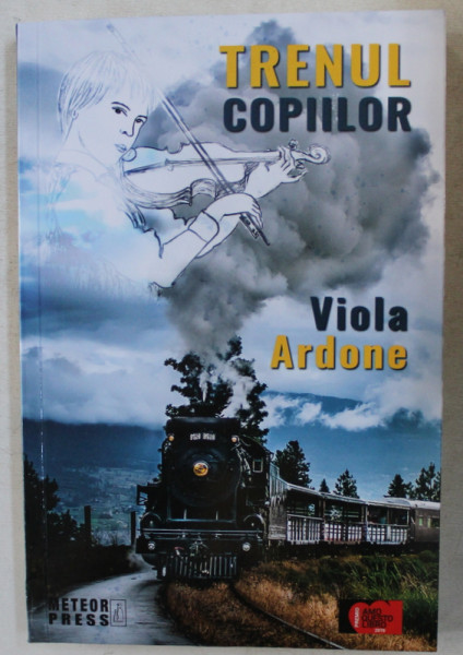 TRENUL COPIILOR de VIOLA ARDONE , 2020