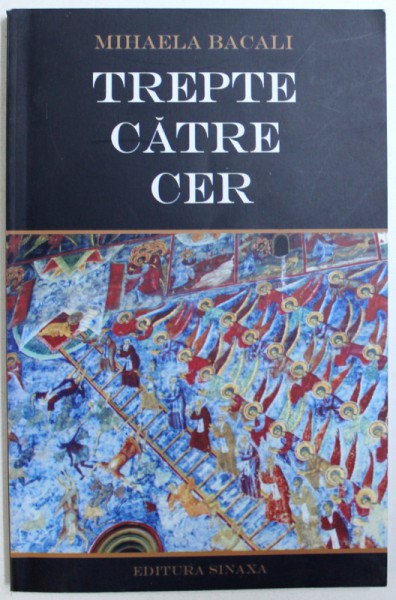 TREPTE CATRE CER de MIHAELA BACALI, 2010