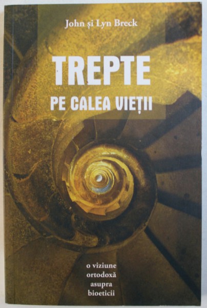 TREPTE PE CALEA VIETII de JOHN BRECK, LYN BRECK , 2006