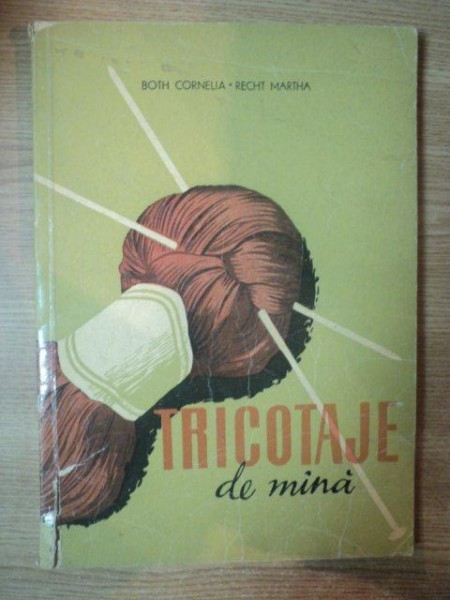 TRICOTAJE DE MANA de BOTH CORNELIA , RECHT MARTHA , 1959