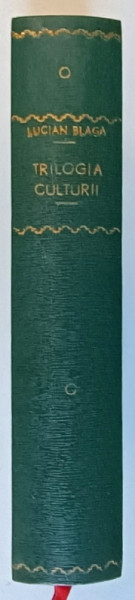 TRILOGIA CULTURII / ORIZONT SI STIL , SPATIUL MIORITIC , GENEZA METAFOREI SI SENSUL CULTURII de LUCIAN BLAGA , 1944 *EXEMPLAR RELEGAT