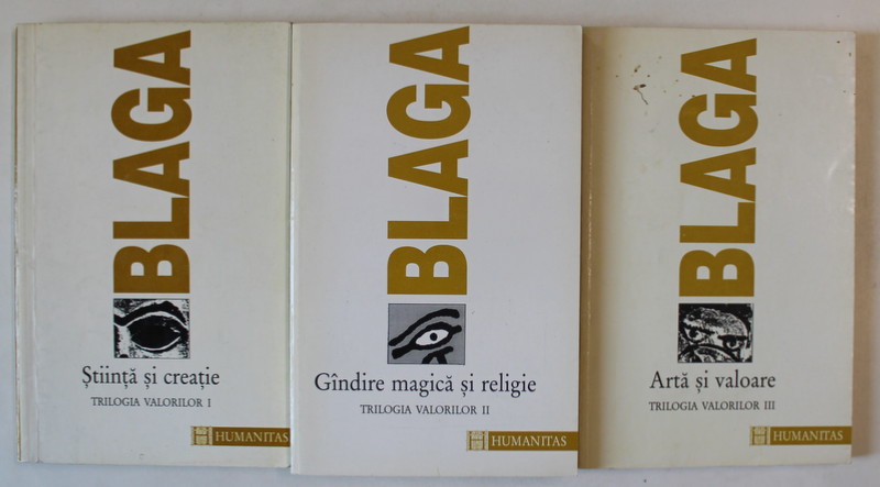 TRILOGIA VALORILOR de LUCIAN BLAGA , VOLUMELE I - III , 1996