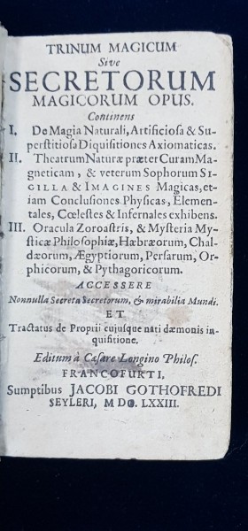 TRINUM MAGICUM Sive SECRETORUM MAGICORUM OPUS de Caesar Longinus - SEYLERI, 1673