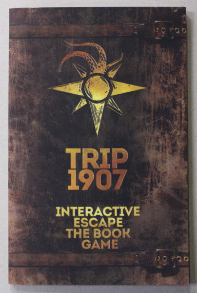 TRIP 1907 - INTERACTIVE ESCAPE THE  BOOK GAME , 2018