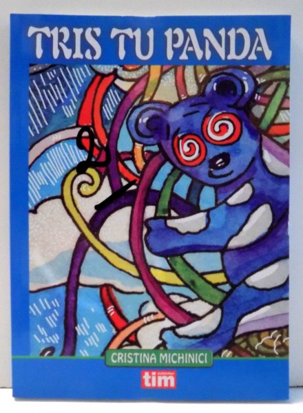 TRIS TU PANDA de CRISTINA MICHINICI , 2013
