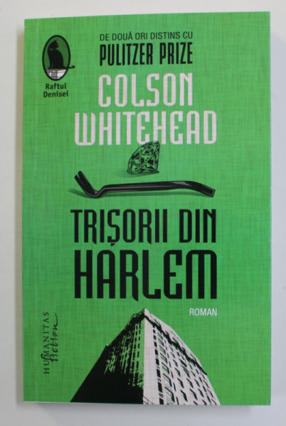 TRISORII DIN HARLEM , roman de COLSON WHITEHEAD , 2022 , MICI DEFECTE