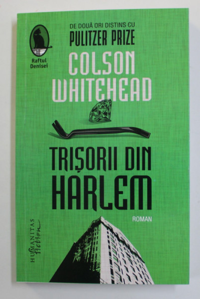 TRISORII DIN HARLEM , roman de COLSON WHITEHEAD , 2022