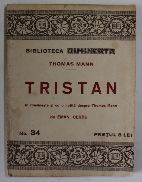 TRISTAN de THOMAS MANN , EDITIE INTERBELICA