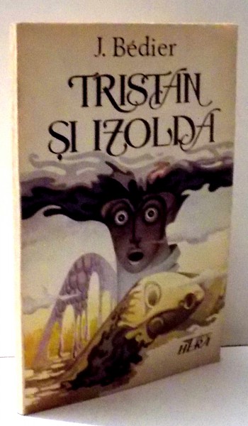 TRISTAN SI IZOLDA de J. BEDIER , 1992