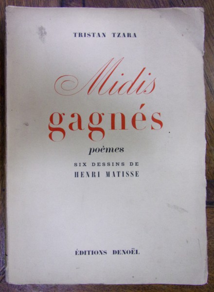 TRISTAN TZARA, MIDIS GAGNES. POEMES