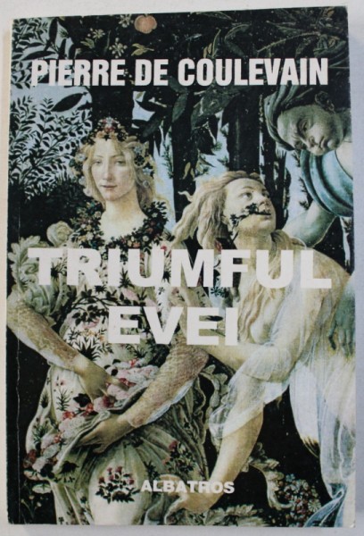 TRIUMFUL EVEI -  roman de PIERRE DE COULEVAIN , 2000