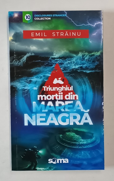 TRIUNGHIUL MORTII DIN MAREA NEAGRA de EMIL STRAINU , 2025