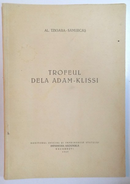 TROFEUL DE LA ADAM-KLISSI de AL. TZIGARA-SAMURCAS  1945