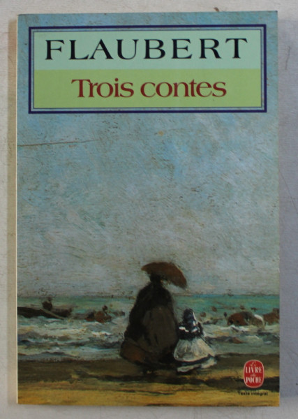 TROIS CONTES par GUSTAVE FLAUBERT , 1983