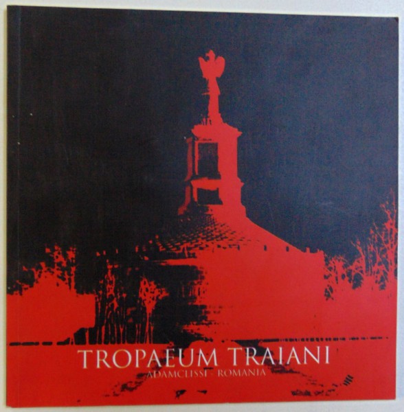 TROPAEUM TRAIANI, 2008