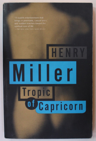 TROPIC OF CAPRICORN by HENRY MILLER , 1987