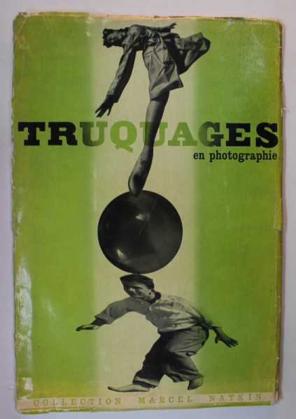 TRUQUAGES EN PHOTOGRAPHIE , TOME 3 , illustre par PIERRE BOUCHER , 1938