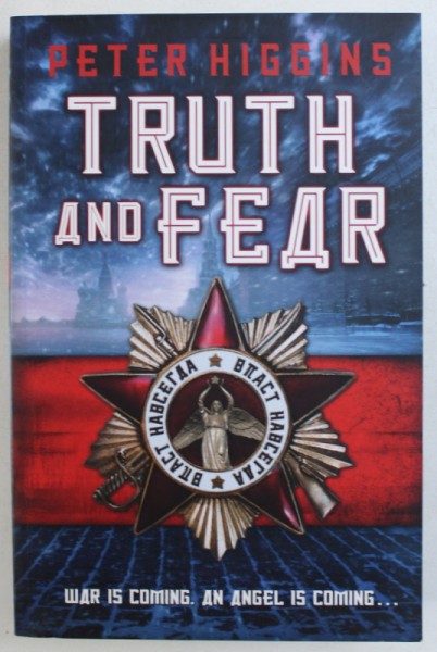 TRUTH AND FEAR by PETER HIGGINS , 2014